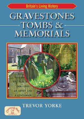 Cover of Gravestones, Tombs and Memorials