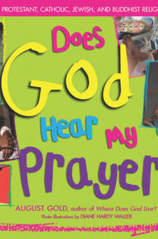 Cover of Does God Hear My Prayer?