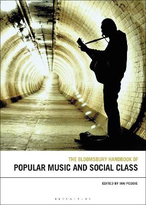 Cover of The Bloomsbury Handbook of Popular Music and Social Class