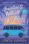 Book cover for Assailants, Asphalt & Alibis