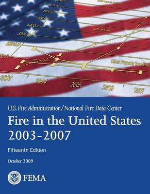 Book cover for Fire in the United States, 2003-2007