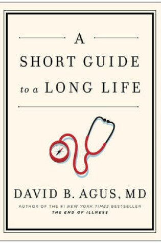 Cover of A Short Guide to a Long Life