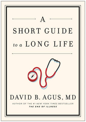 Book cover for A Short Guide to a Long Life