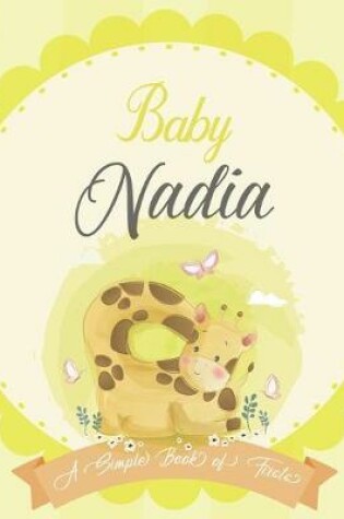 Cover of Baby Nadia A Simple Book of Firsts