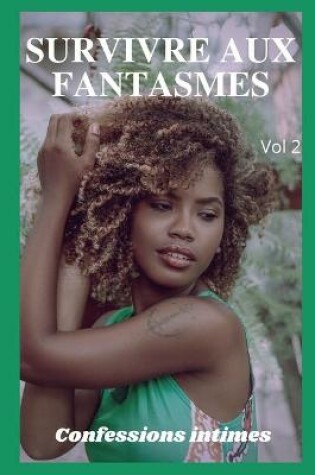Cover of Survivre aux fantasmes (vol 2)