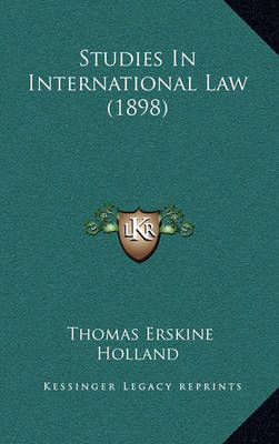 Book cover for Studies in International Law (1898)