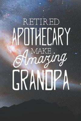 Book cover for Retired Apothecary Make Amazing Grandpa