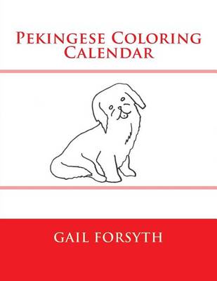 Book cover for Pekingese Coloring Calendar