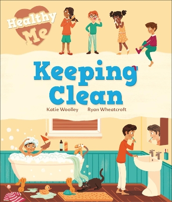 Cover of Healthy Me: Keeping Clean