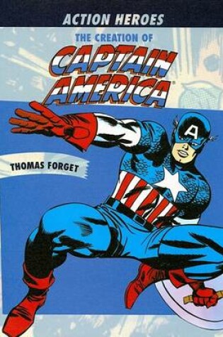Cover of The Creation of Captain America