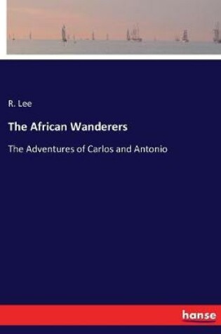 Cover of The African Wanderers