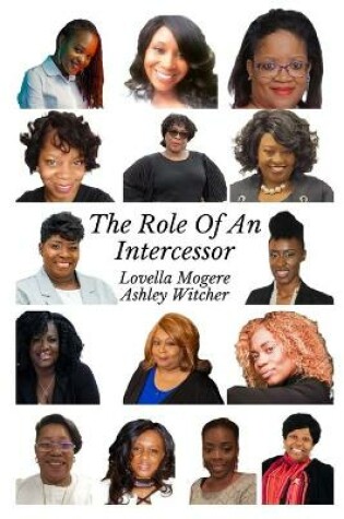 Cover of The Role of an Intercessor Vol 1 - AshleyW