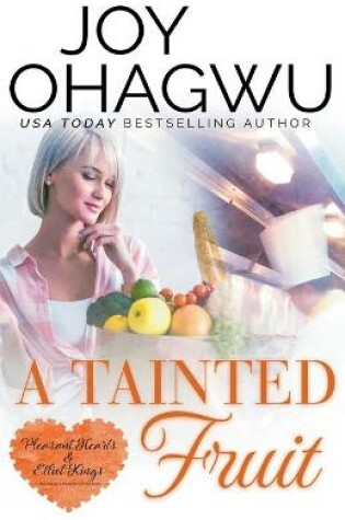 Cover of A Tainted Fruit - A Christian Suspense - Book 8