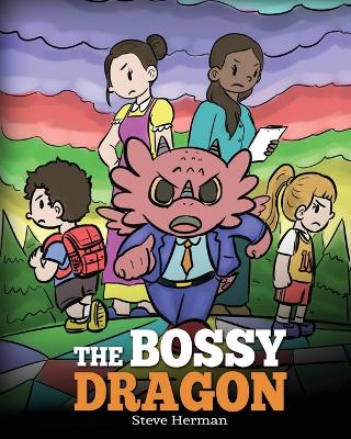Book cover for The Bossy Dragon