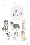 Book cover for Dog Mom
