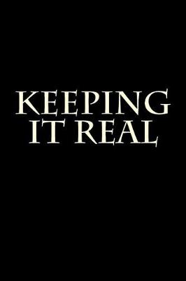 Book cover for Keeping It Real