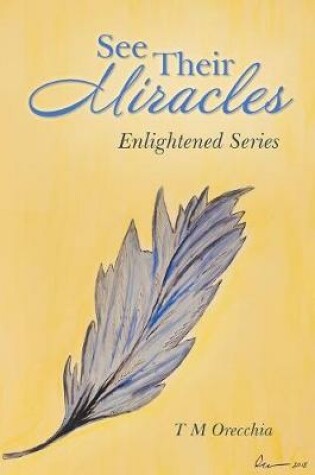 Cover of See Their Miracles