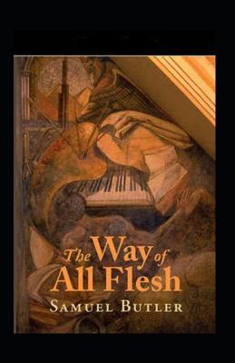 Book cover for The Way of All Flesh Annotaed