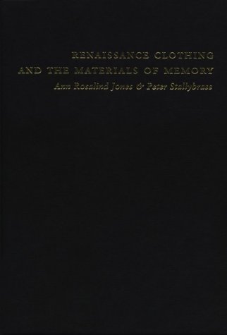 Book cover for Renaissance Clothing and the Materials of Memory