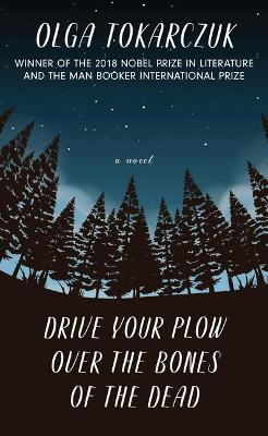 Book cover for Drive Your Plow Over The Bones Of The Dead
