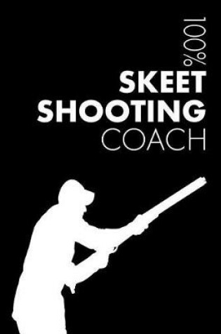 Cover of Skeet Shooting Coach Notebook