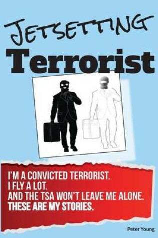 Cover of Jetsetting Terrorist