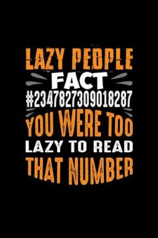Cover of You Were Too Lazy To Read That Number