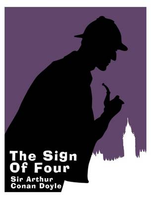 Book cover for The Sign of Four: A Sherlock Holmes Novel