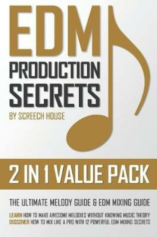 Cover of Edm Production Secrets (2 in 1 Value Pack)
