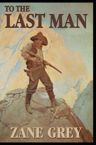 Cover of To the Last Man(Annotated)