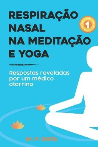 Cover of Respiracao nasal na meditacao e yoga