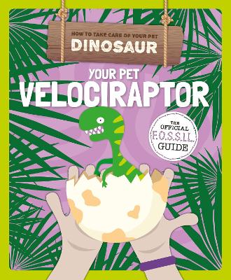 Cover of Your Pet Velociraptor