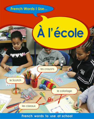 Book cover for A L'ecole