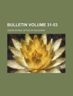 Book cover for Bulletin Volume 31-53