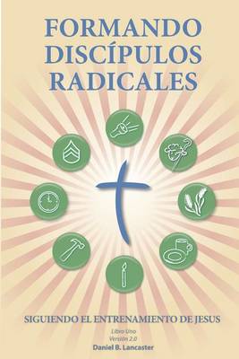 Book cover for Formando Discipulos Radicales