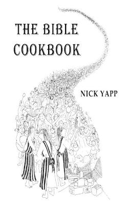 Book cover for The Bible Cookbook