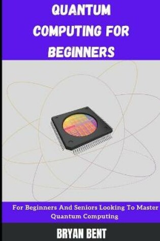 Cover of Quantum Computing for Beginners