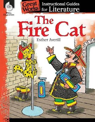 Book cover for The Fire Cat: An Instructional Guide for Literature