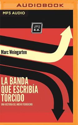 Book cover for La Banda Que Escribía Torcido