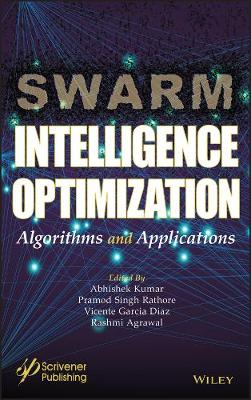 Book cover for Swarm Intelligence Optimization – Algorithms and Applications