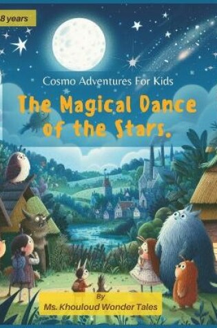 Cover of The Magical Dance of the Stars