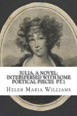 Book cover for Julia, a novel; interspersed with some poetical pieces pt.1
