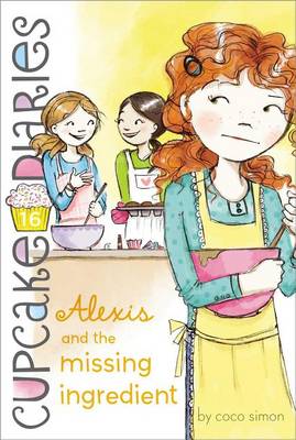 Book cover for Alexis and the Missing Ingredient