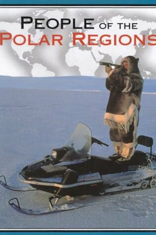 Cover of People of the Polar Regions Hb