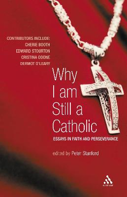 Book cover for Why I am Still a Catholic