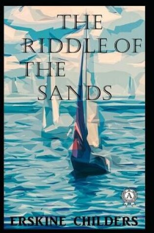 Cover of The Riddle of the Sands llustrated