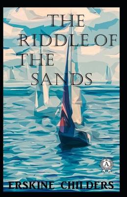 Book cover for The Riddle of the Sands llustrated