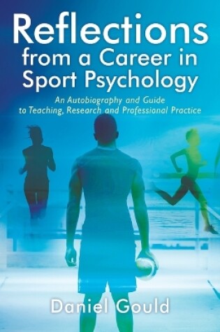 Cover of Reflections from a Career in Sport Psychology