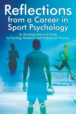 Book cover for Reflections from a Career in Sport Psychology