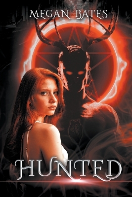 Book cover for Hunted - A Paranormal Urban Fantasy Romance